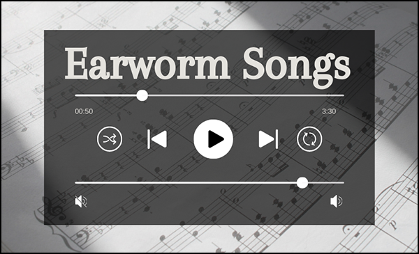 The image shows an interface with buttons that one uses when playing music. Instead of the song title, there's an article title 'Earnworm Songs'. The background is sheet music in black and white.