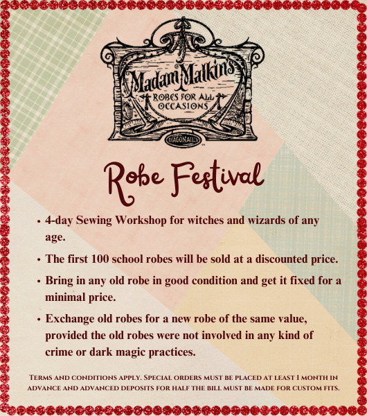 Picture shows an ad for Madam Malkins Robes for all Occasions Robe Festival. It will have a sewing workshop, discounts, and goods exchanges.