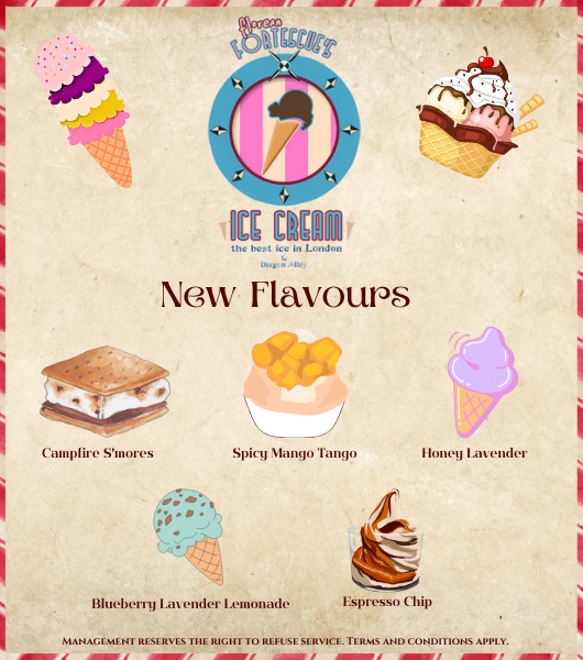 Picture shows new flavours advertised by Florean Fortescue's Ice Cream Parlor. They include espresso chip, blueberry lavender lemonade, campfire smors, spicy mango tango, and honey lavender.